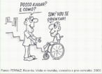 "O que  incluso?  a nossa capacidade de entender e reconhecer o outro e, assim, ter o privilgio de conviver e compartilhar com pessoas diferentes de ns. A educao inclusiva acolhe todas as pessoas, sem exceo.  para o estudante com deficincia fsica, para os que tm comprometimento mental, para os superdotados, para todas as minorias e para a criana que  discriminada por qualquer outro motivo. Costumo dizer que estar junto  se aglomerar no cinema, no nibus e at na sala de aula com pessoas que no conhecemos. J incluso  estar com,  interagir com o outro." Maria Teresa gler Mantoan, professora da Faculdade de Educao da Universidade Estadual de Campinas (UNICAMP)  Observao: O cartum abaixo  parte do livro "Viso e Reviso, Conceito e Pr-Conceito" e a autorizao do autor foi concedida para uso educacional. Para a utilizao comercial do mesmo, favor solicitar autorizao do autor atravs de e-mail: ricardoferraz33@gmail.com.